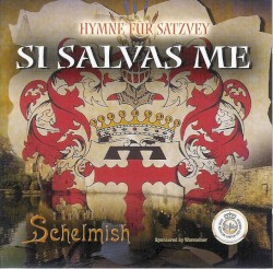 Si salvas me (Hymne für Satzvey)