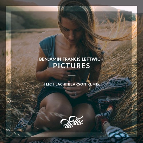 Pictures (FlicFlac & Bearson Remix)