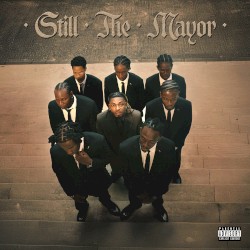 Still The Mayor