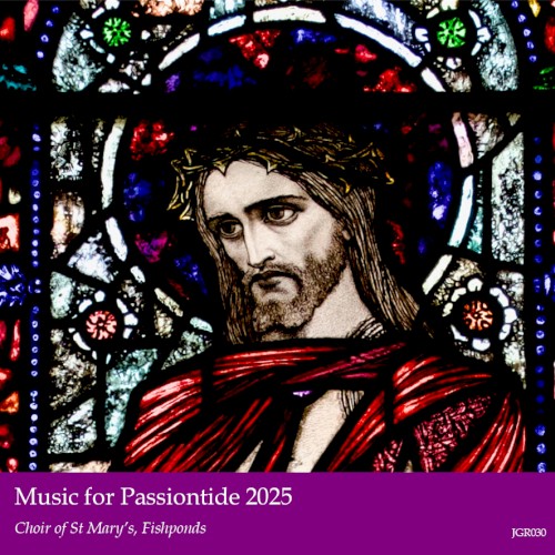 Music for Passiontide 2025
