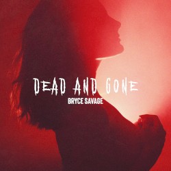 Dead and Gone