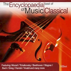 The Encyclopaedia of Music - Best of Classical
