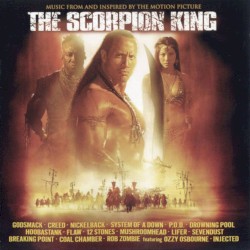 The Scorpion King: Music From and Inspired by the Motion Picture