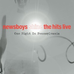 Shine, The Hits, Live (One Night In Pennsylvania)