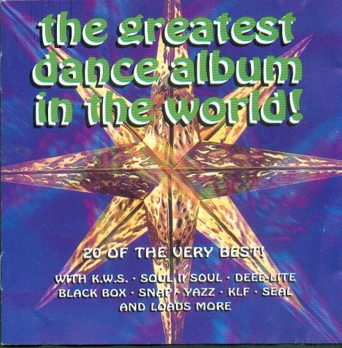 The Greatest Dance Album in the World!