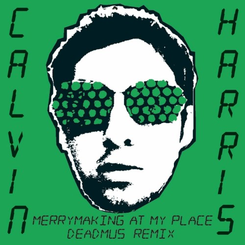 Merrymaking at My Place (deadmau5 remix)
