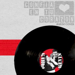 Confía en tu corazón (Album Cover)