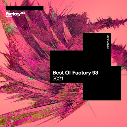 Best of Factory 93: 2021