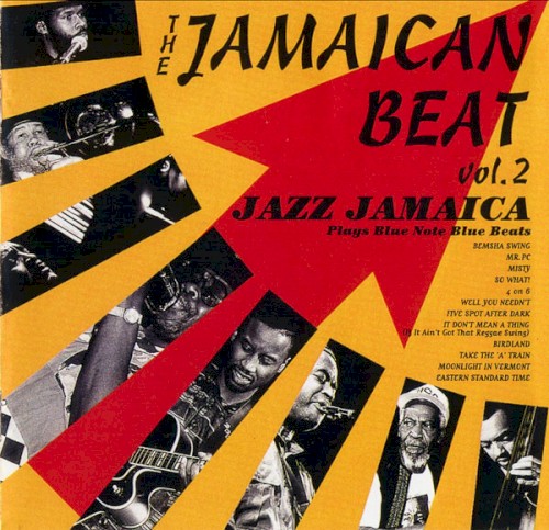 The Jamaican Beat, Volume 2 - Jazz Jamaica Plays Blue Note Blue Beat