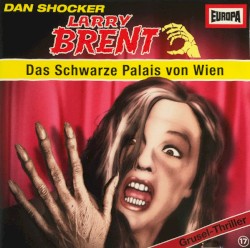Larry Brent 17: Das schwarze Palais von Wien