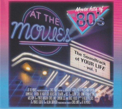 The Soundtrack of Your Life, Vol. 1: The Movie Hits of the 80’s