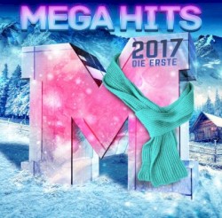 Megahits 2017: Die Erste