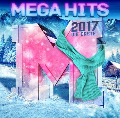 Megahits 2017: Die Erste