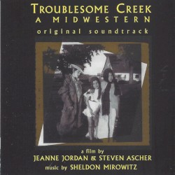 Troublesome Creek: A Midwestern