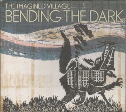 Bending the Dark