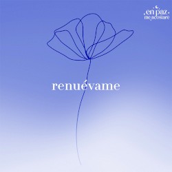 Renuévame