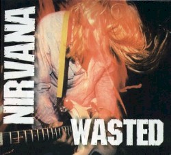 Wasted