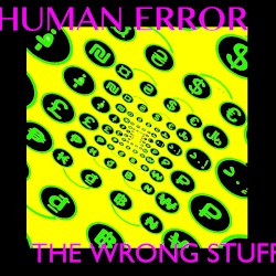 The Wrong Stuff