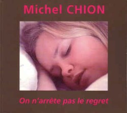 On n'arrête pas le regret