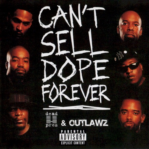Can’t Sell Dope Forever