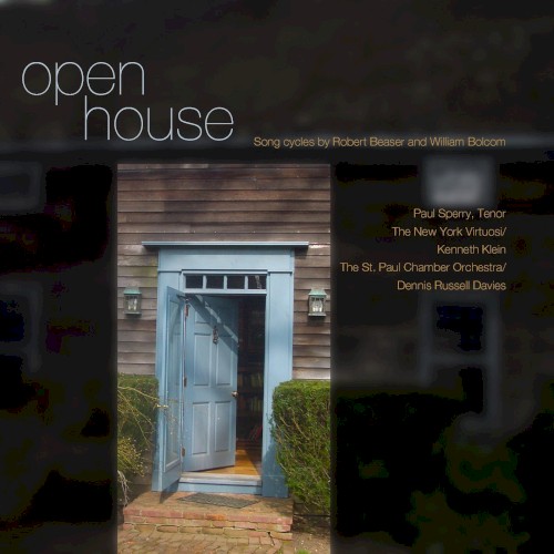 Open House: Song Cycles by Robert Beaser and William Bolcom