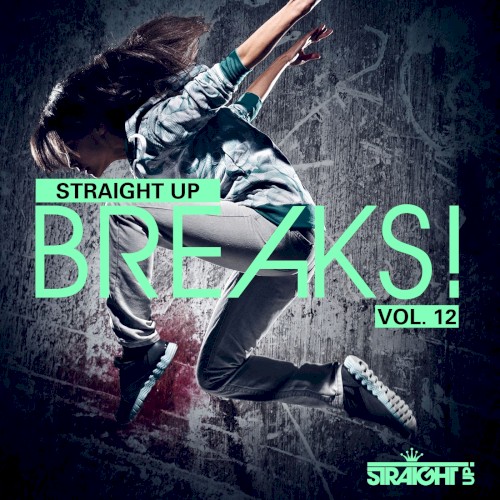 Straight Up Breaks! Vol. 12