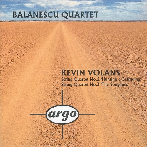 String Quartet no. 2 "Hunting: Gathering" / String Quartet no. 3 "The Songlines"