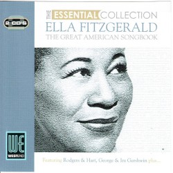 The Essential Collection: Ella Fitzgerald - The Great American Songbook