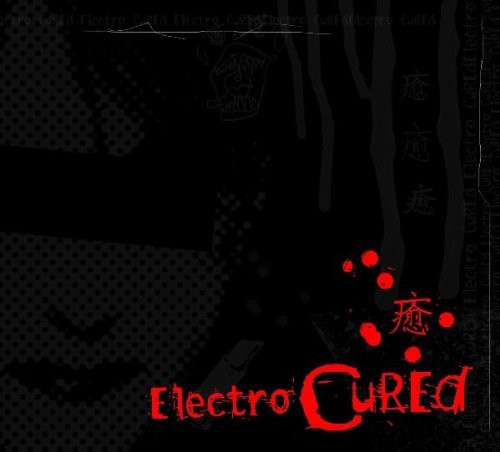 Electro Cured: An Electro Tribute to the Cure