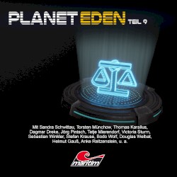 Planet Eden, Teil 9