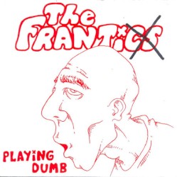 Playing Dumb