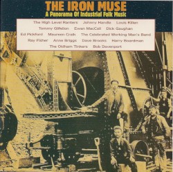 The Iron Muse: A Panorama of Industrial Folk Music