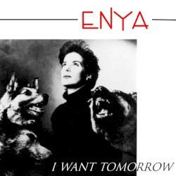 I Want Tomorrow