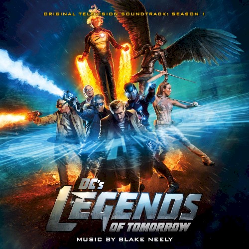 DC's Legends of Tomorrow: Original Television Soundtrack: Season 1