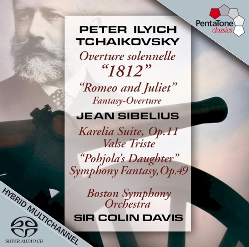 Tchaikovsky: Overture solennelle "1812" / Romeo and Juliet / Sibelius: Karelia Suite, op. 11 / Valse triste / Pohjola's Daughter, op. 49