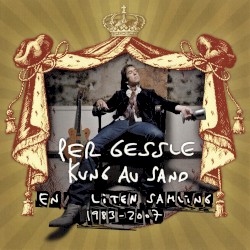 Kung av sand - en liten samling 1983-2007