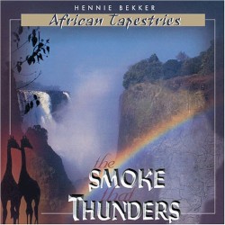 African Tapestries: The Smoke That Thunders