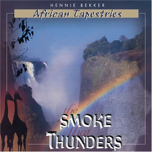 African Tapestries: The Smoke That Thunders
