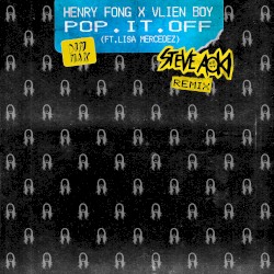 Pop It Off (Steve Aoki remix)