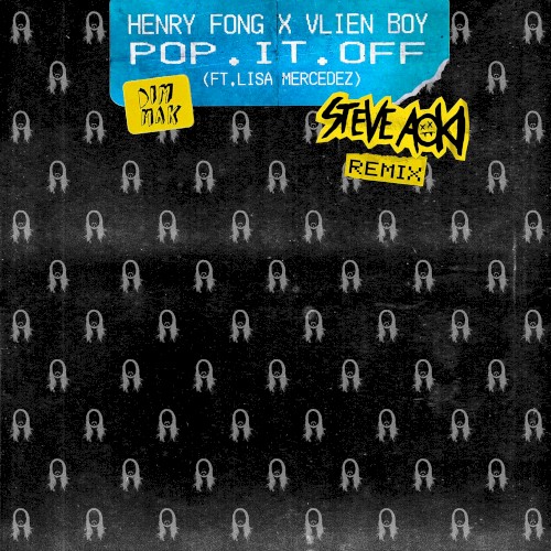 Pop It Off (Steve Aoki remix)