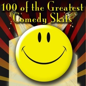 100 of the Greatest Comedy Skits