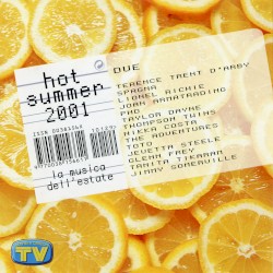 Hot Summer 2001: Due
