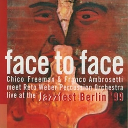 Face To Face (Jazzfest Berlin '99)
