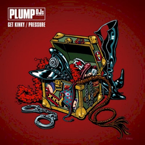 Get Kinky / Pressure