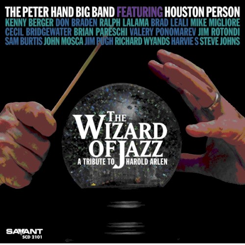 The Wizard Of Jazz: A Tribute To Harold Arlen