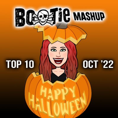 Bootie Mashup Top 10 – October 2022
