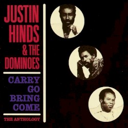 Carry Go Bring Come, the Anthology