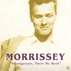 Strangeways, There We Went (Morrissey Live)