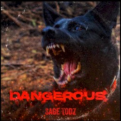 DANGEROUS