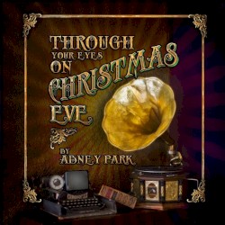 Through Your Eyes on Christmas Eve